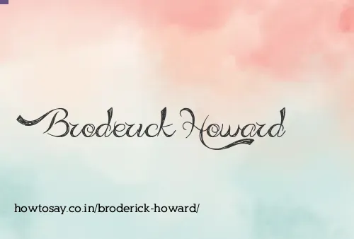 Broderick Howard