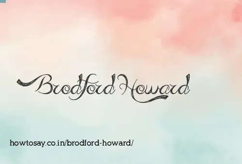 Brodford Howard