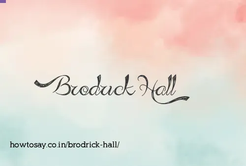 Brodrick Hall