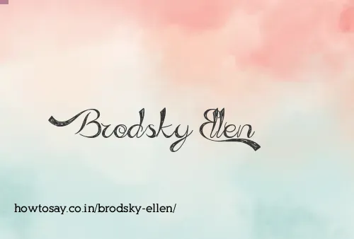 Brodsky Ellen