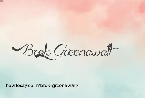 Brok Greenawalt