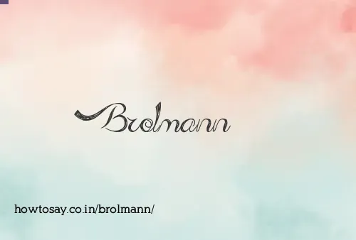 Brolmann