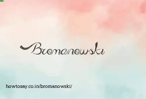 Bromanowski