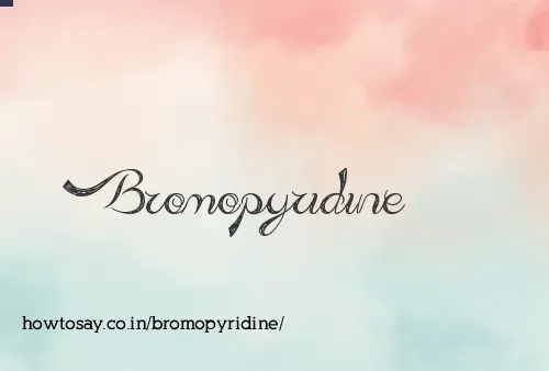 Bromopyridine