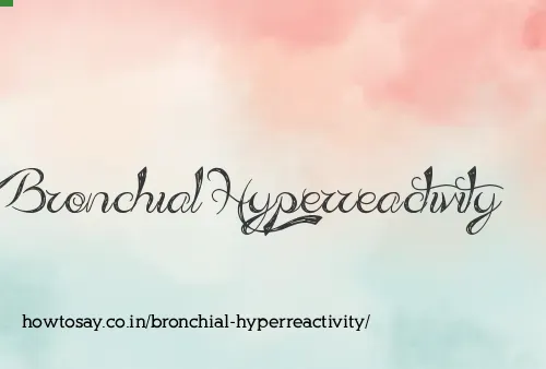 Bronchial Hyperreactivity