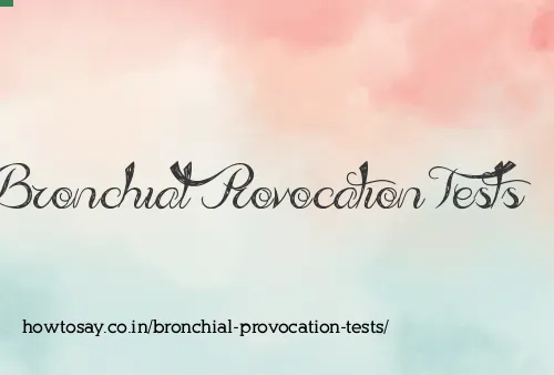 Bronchial Provocation Tests