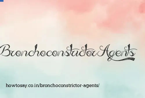 Bronchoconstrictor Agents