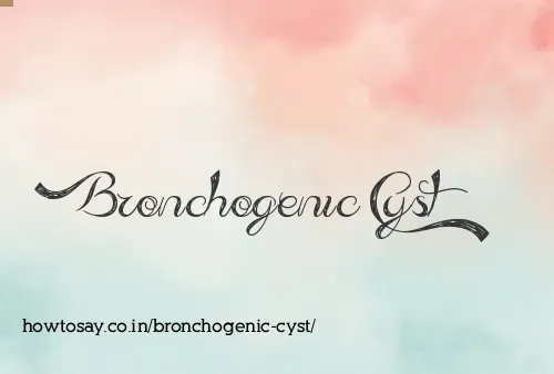 Bronchogenic Cyst