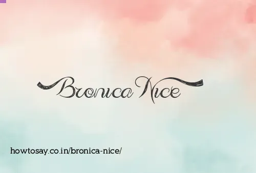Bronica Nice