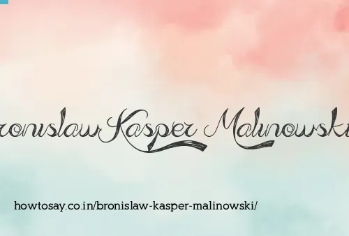 Bronislaw Kasper Malinowski