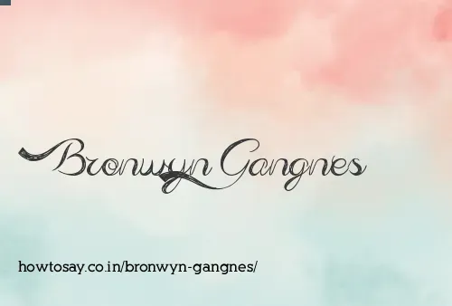 Bronwyn Gangnes