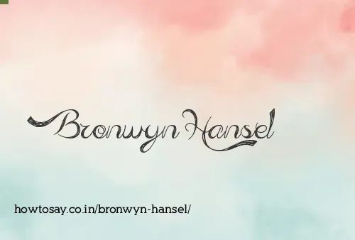 Bronwyn Hansel