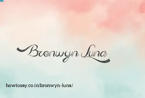 Bronwyn Luna