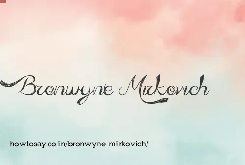 Bronwyne Mirkovich