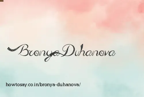 Bronya Duhanova