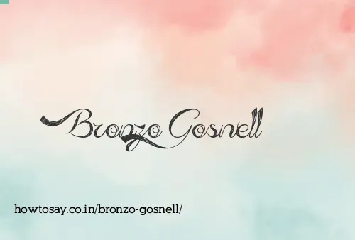 Bronzo Gosnell