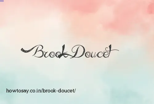 Brook Doucet