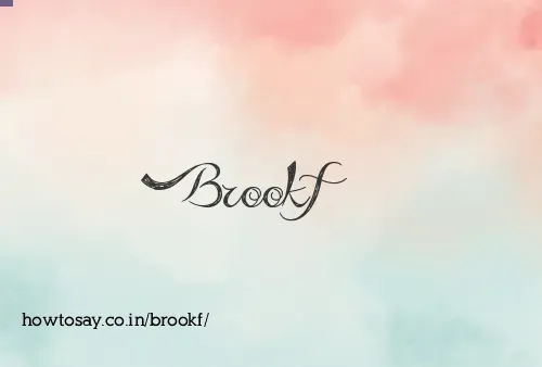 Brookf