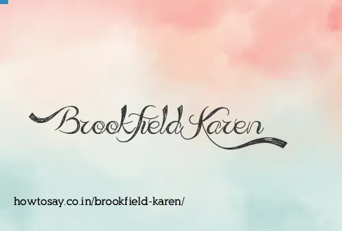 Brookfield Karen