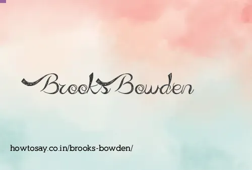 Brooks Bowden