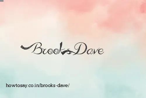 Brooks Dave
