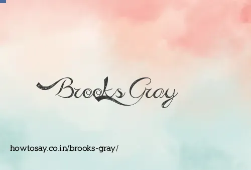 Brooks Gray