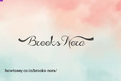 Brooks Nora