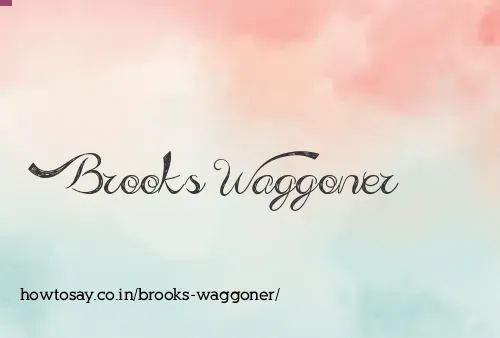 Brooks Waggoner