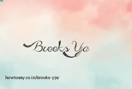 Brooks Yja