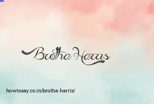 Brotha Harris