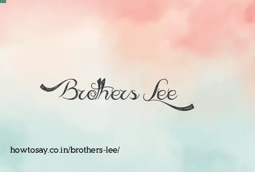 Brothers Lee