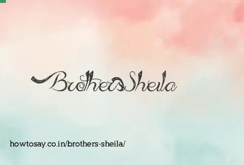 Brothers Sheila