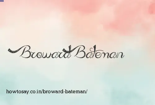 Broward Bateman