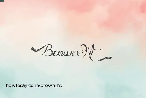 Brown Ht
