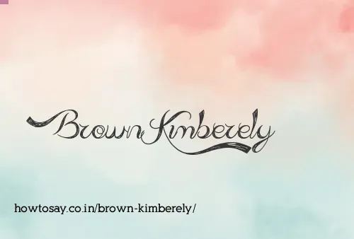 Brown Kimberely