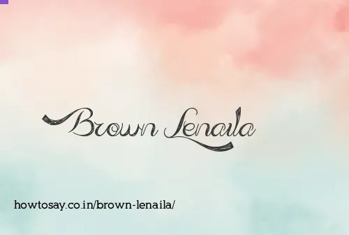 Brown Lenaila