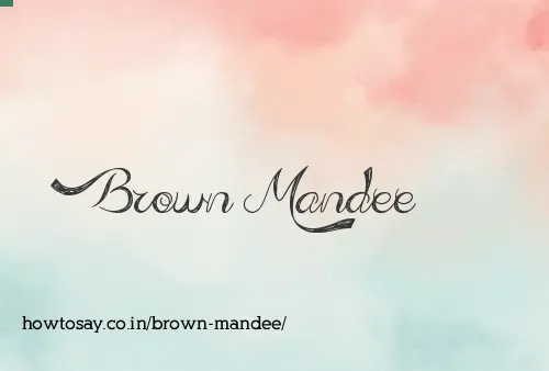 Brown Mandee