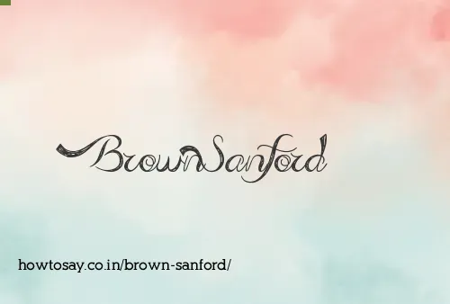 Brown Sanford