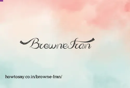 Browne Fran