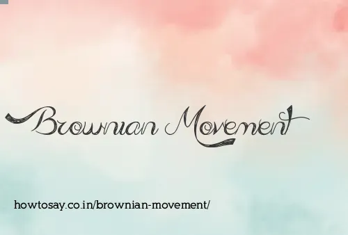 Brownian Movement