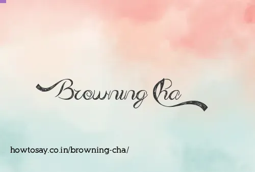 Browning Cha