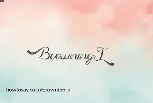 Browning I