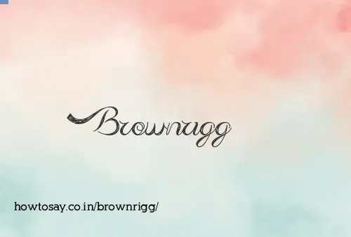 Brownrigg
