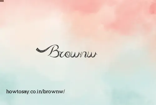 Brownw