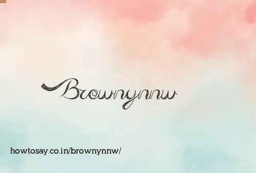 Brownynnw