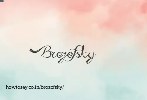 Brozofsky
