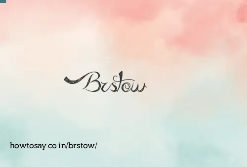 Brstow