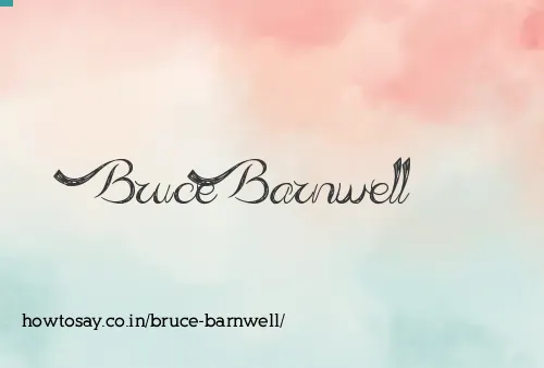 Bruce Barnwell