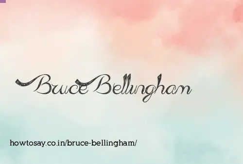Bruce Bellingham