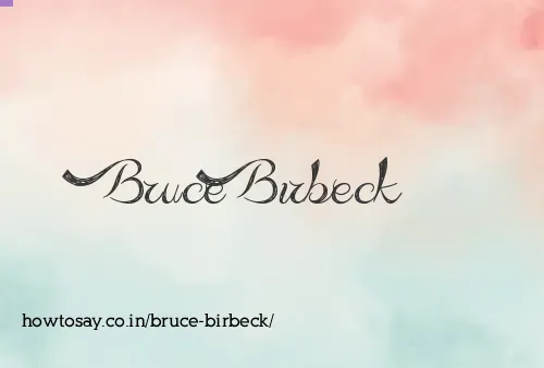 Bruce Birbeck